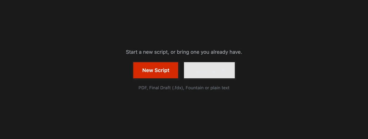 The start screen with New Script and Import Script